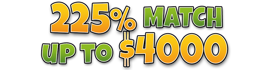225% Match Bonus