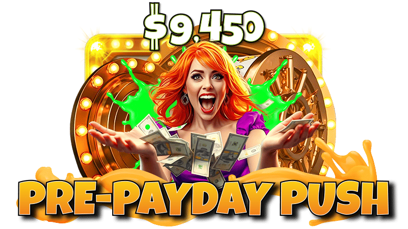 PRE PAYDAY PUSH